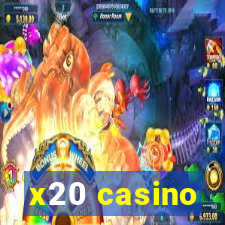 x20 casino